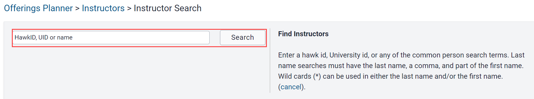 Search field where individual is located via HawkID, UID or name.