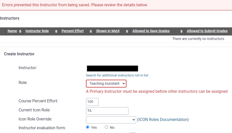 An error message displays if attempting to add a Teaching Assistant before a Primary Instructor