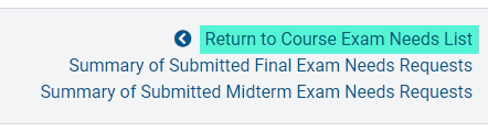Image shows "return to Exam Needs" link