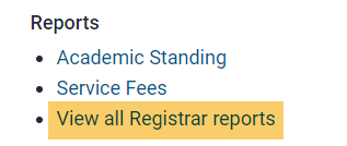 View all registrar reports link on the Registrar tab in MAUI