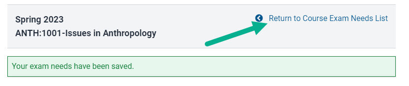 Green bar with confirmation message that exam needs were saved.