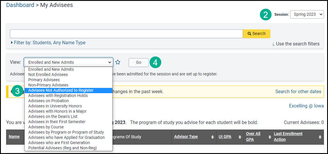Select session, Change drop down to Advisees Not Authorized and click Go. 