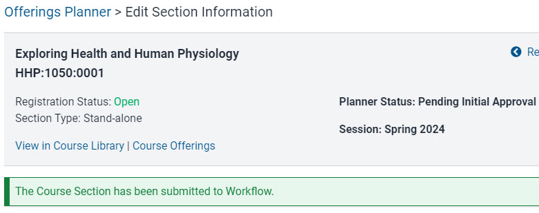 Section with adjusted dates is successfully submitted to workflow with green confirmation bar. 