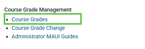 Webpage section titled 'Course Grade Management' with bullet points for Course Grades