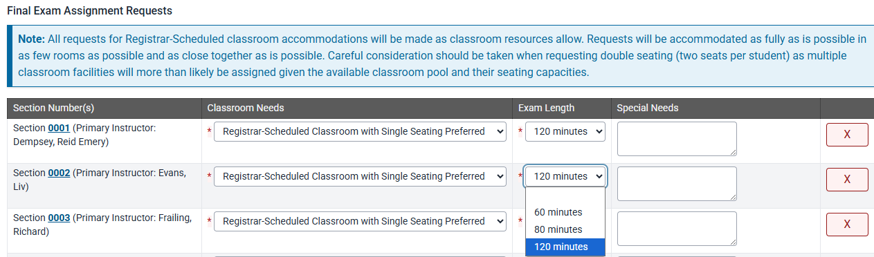 Exam scheduling area choosing seating type, length of exam period and special needs, if applicable.